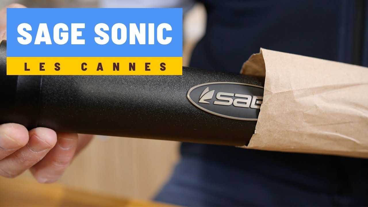 Les cannes Sage Sonic pour la pêche à la mouche