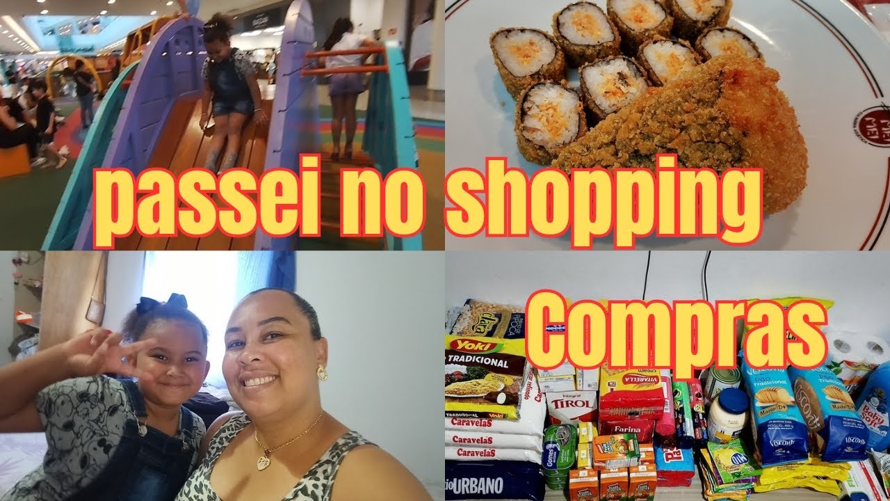 Compras do mês+passeio no shopping 