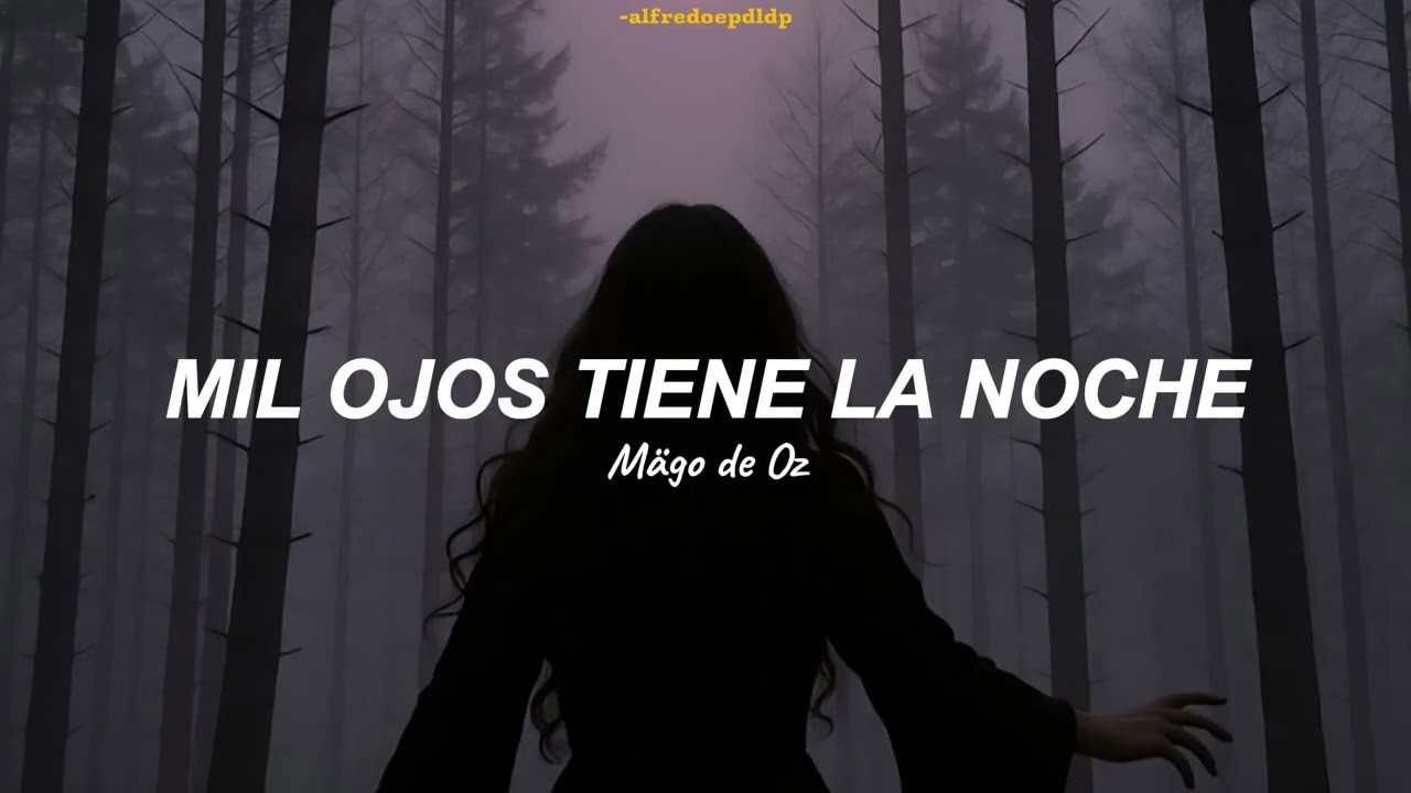 Mägo de Oz - Mil ojos tiene la noche