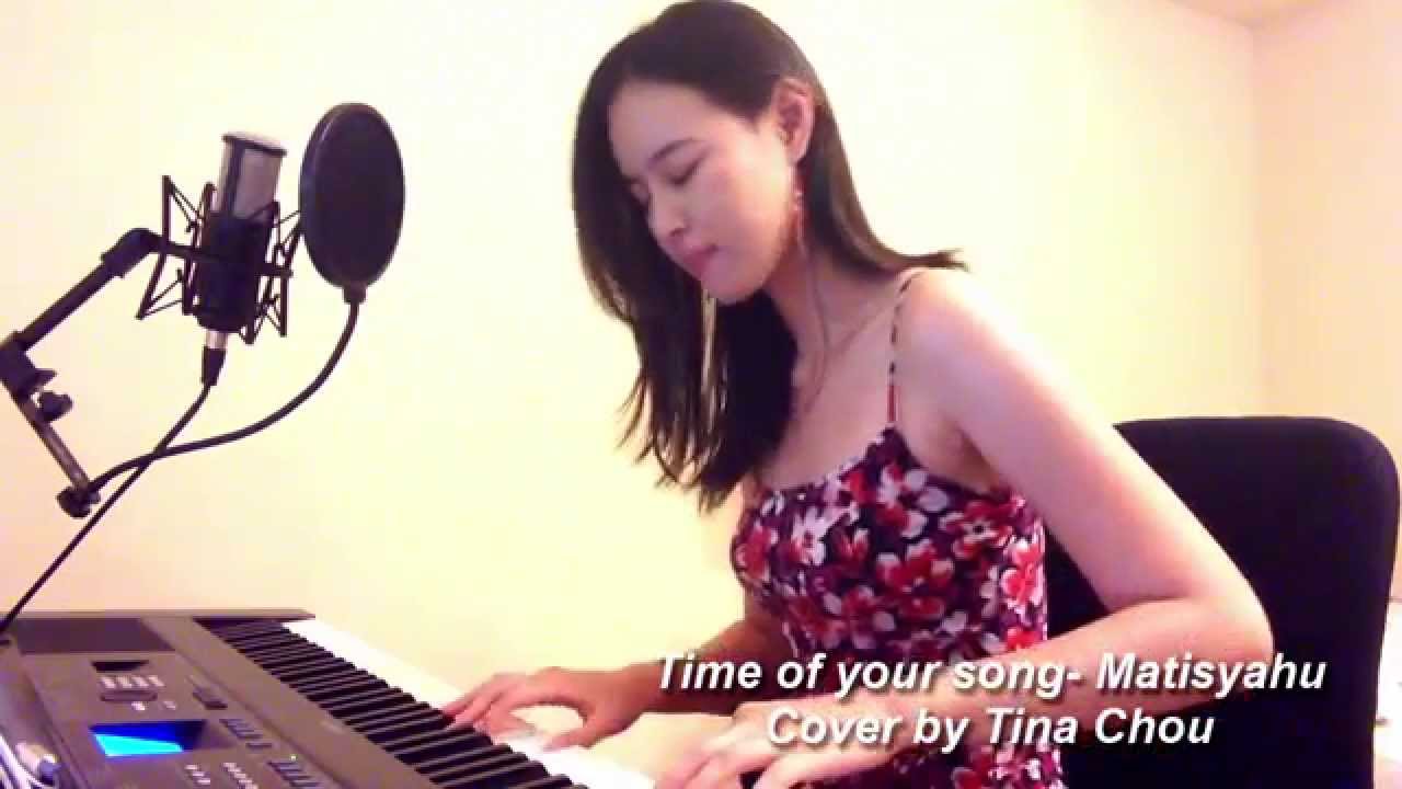 time of your song (Matisyahu) cover by Tina Chou