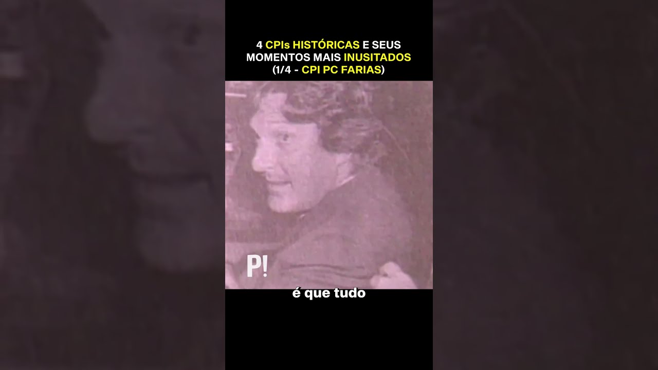 O QUE FOI A CPI DO PC FARIAS?