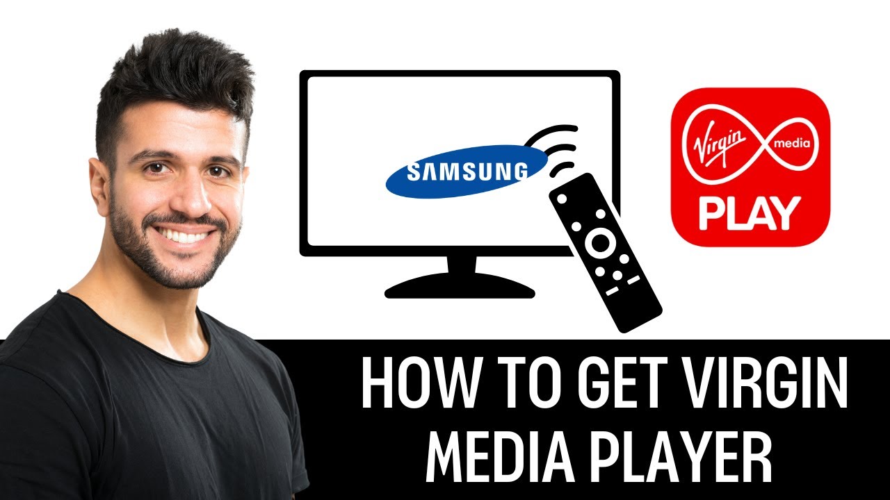 How To Get Virgin Media Player On Samsung Smart Tv (2025)