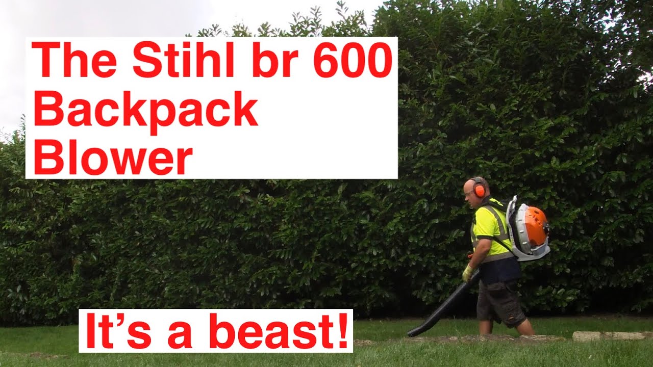 The Stihl BR 600 backpack blower, review.
