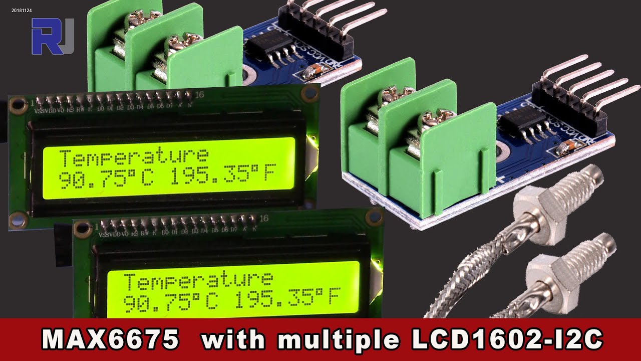 Using 2 or more LCD1602 with MAX6675 thermocouple k type sensor with Arduino RJT140