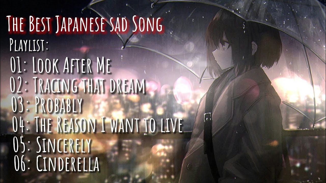 【 1 Hour 】Best Japanese Sad Song 