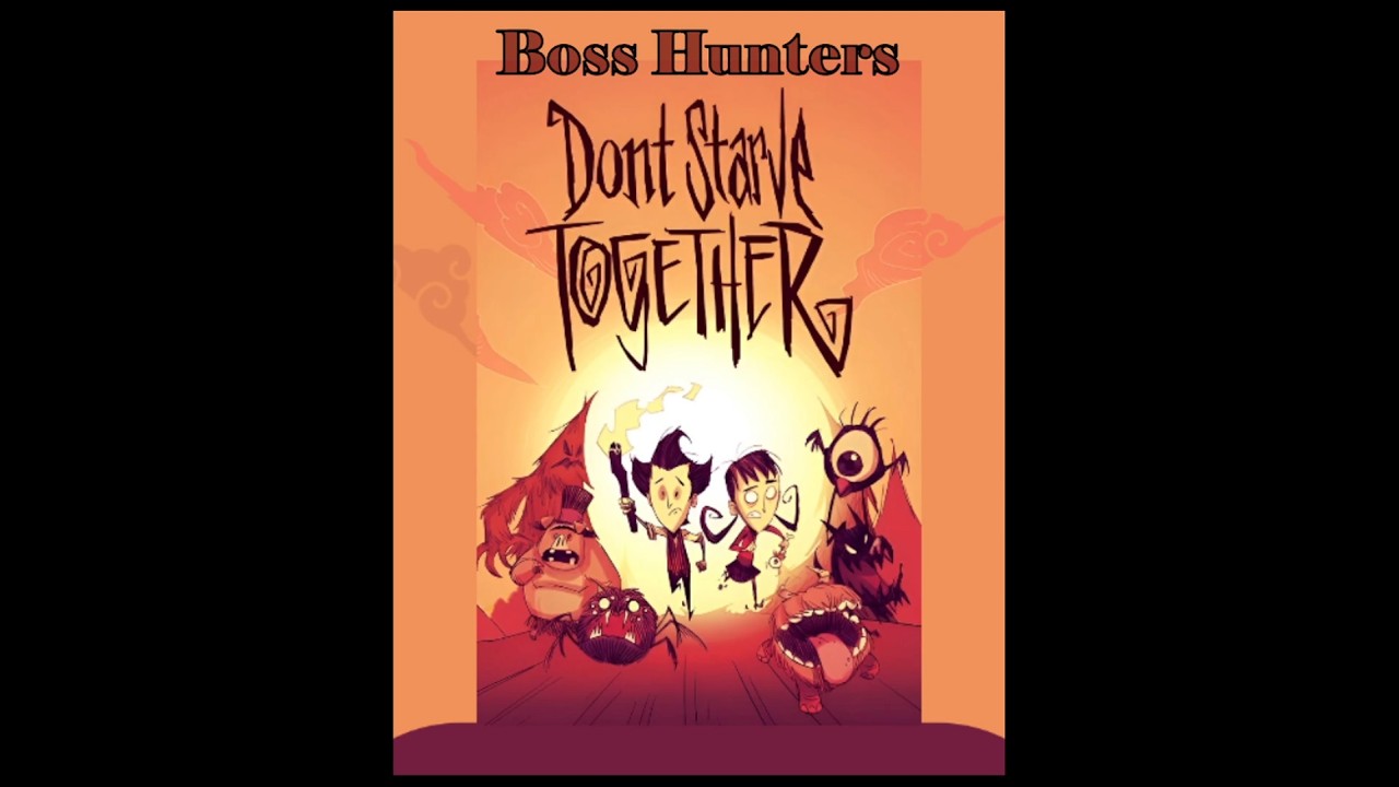 Moosey Town  Live Streaming Don't Starve Together Boss Hunters
