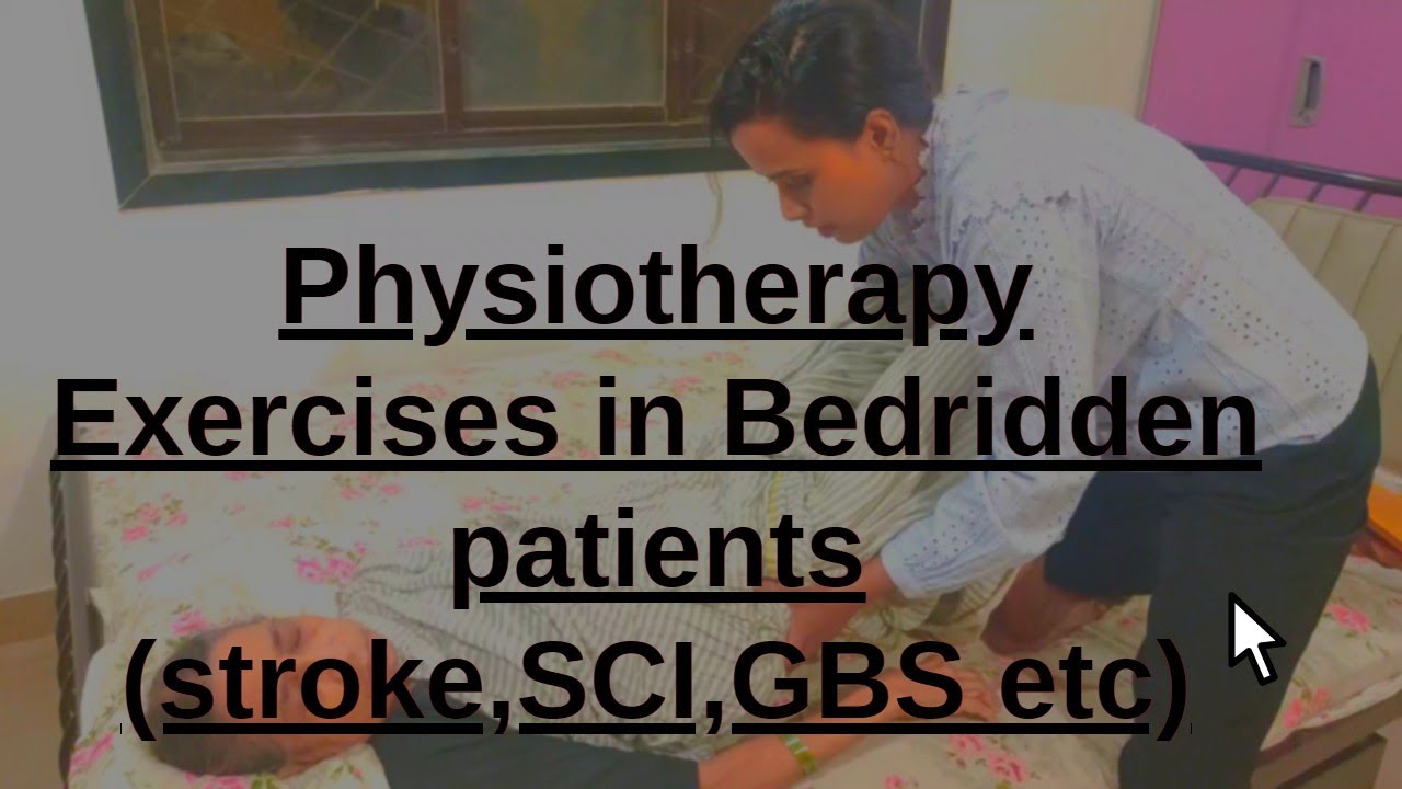 Physiotherapy Exercises for Bedridden (Stroke, SCI, GBS)PASSIVE MOVEMENTS.#physio @physiovarsha3625