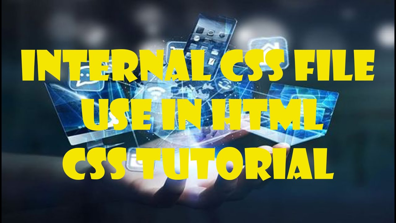 internal css file use in html || css tutorial || Web Designing