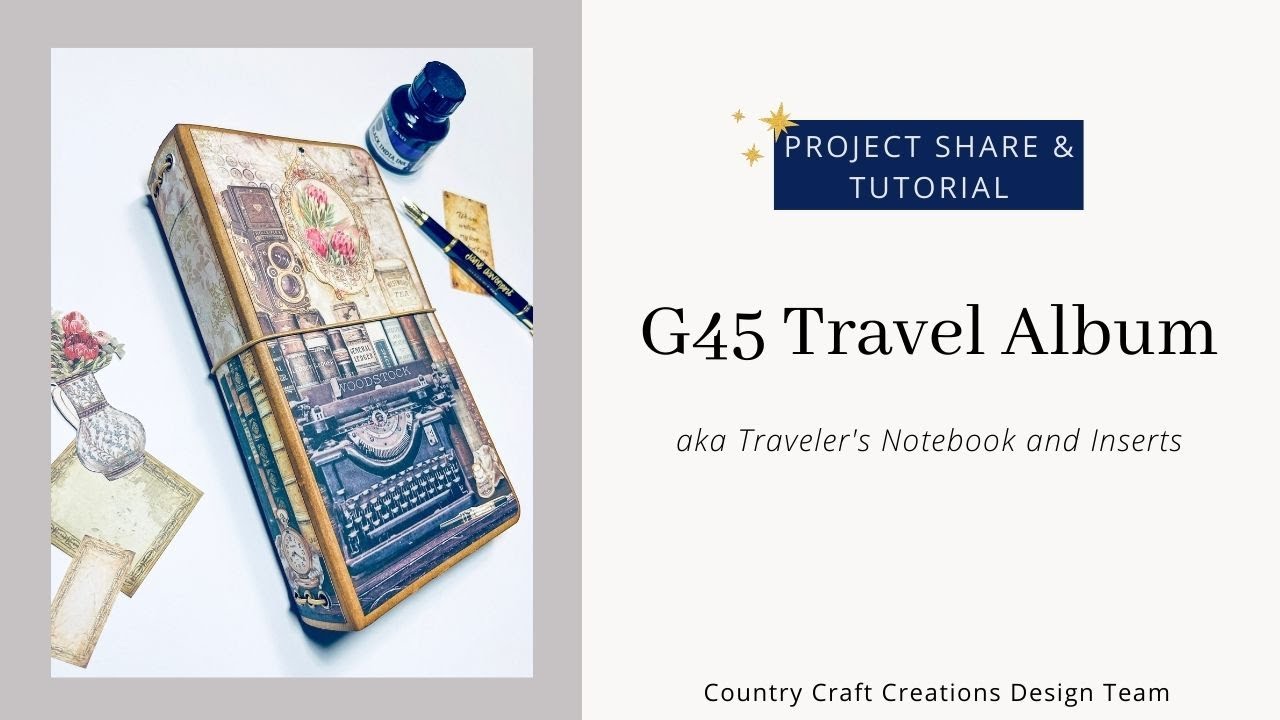 G45 Travel Album and Notebooks | TN Project Share and Tutorial