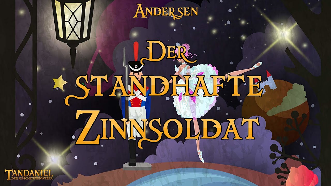 Der standhafte Zinnsoldat 💂 (ein Märchen zum Träumen und Einschlafen von H.C. Andersen)