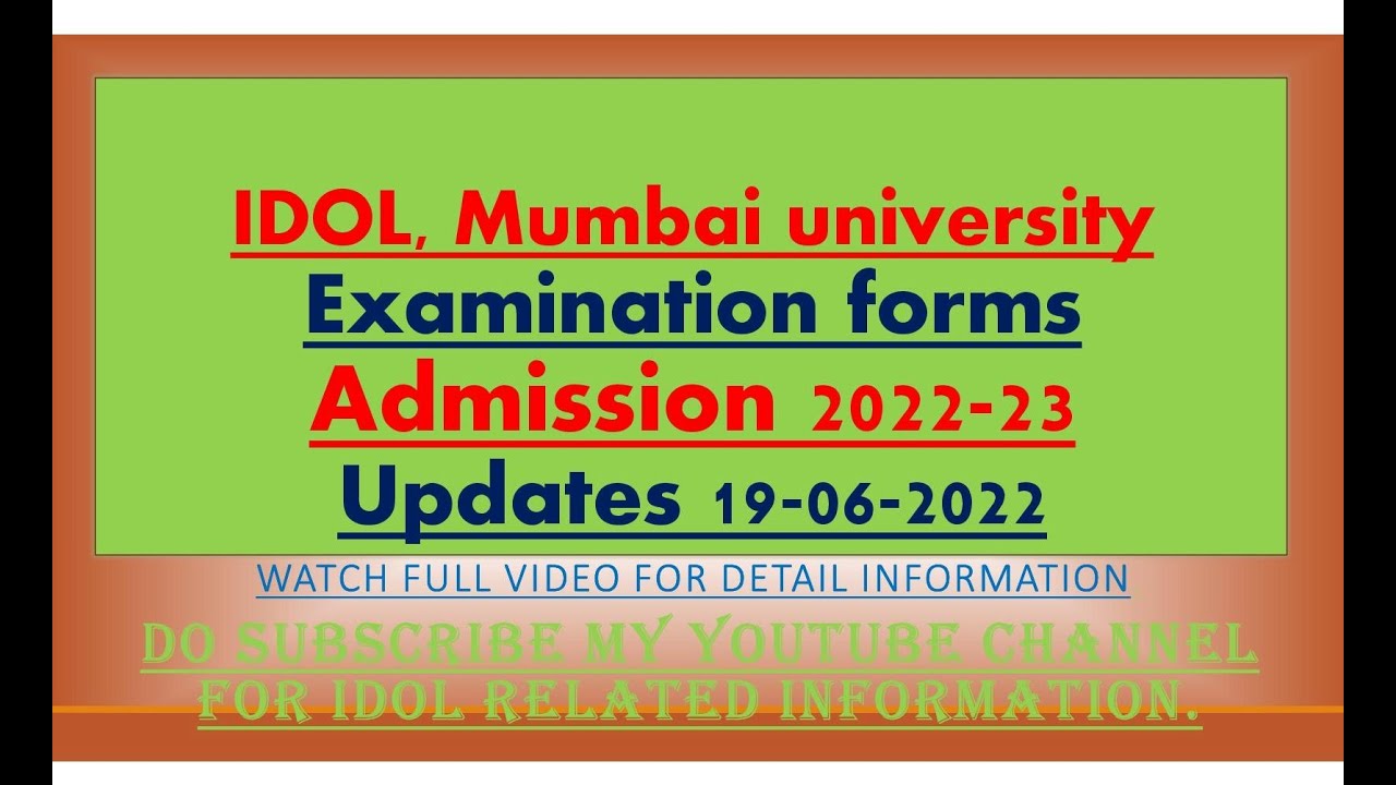 IDOL | Exam Form | Admission 2022-23 | Mumbai University | Exam forms | 19th June 2022