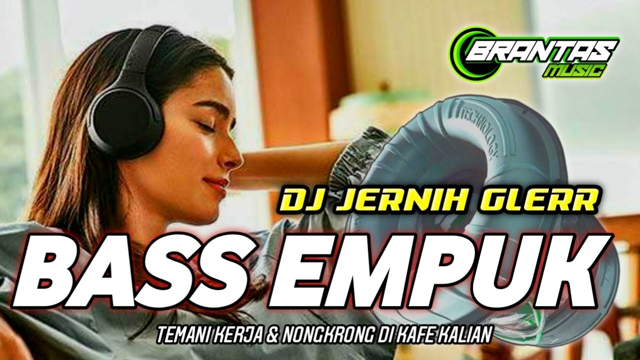 DJ SOUND BASS JERNIH EMPUK ADEM SANTAY NONSTOP