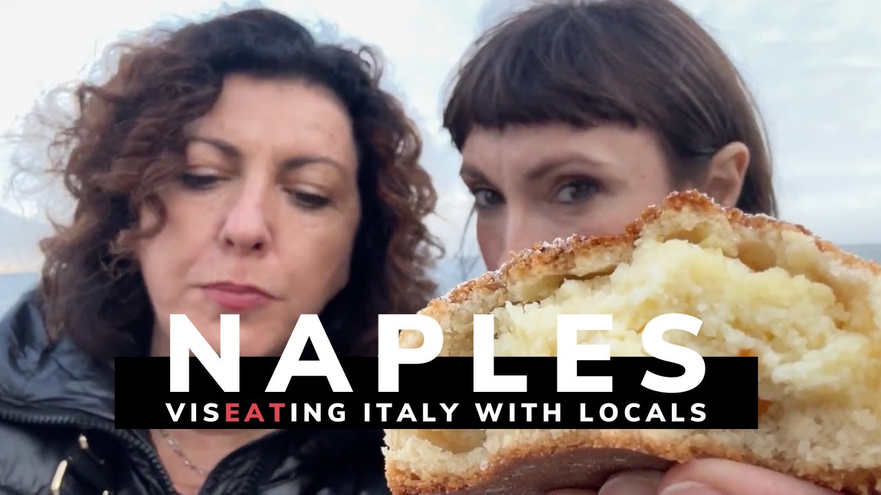 What to Eat in Naples: VisEATing Italy with Locals | Local Aromas