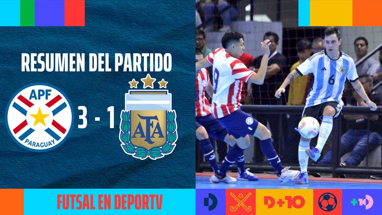 Paraguay 3-1 Argentina - RESUMEN - Amistoso Internacional de futsal - #FUTSALenDEPORTV