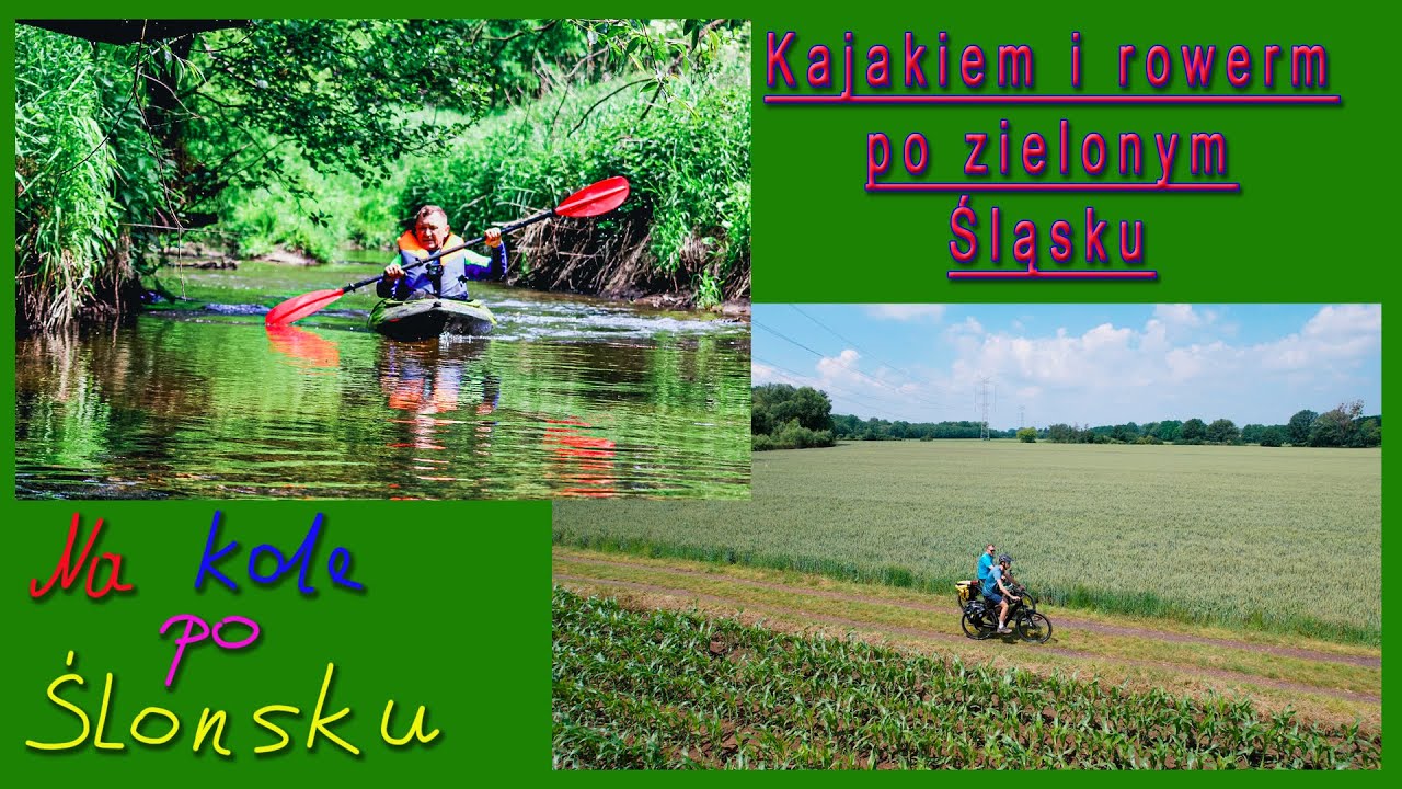 Kajakiem i rowerem po zielonym Śląsku