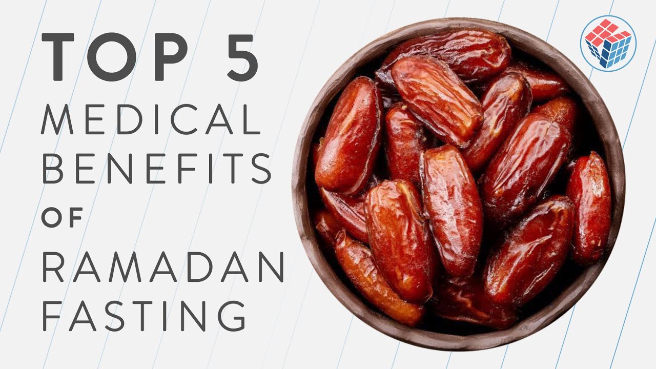 Top 5 Insane Health Benefits of Ramadan Fasting