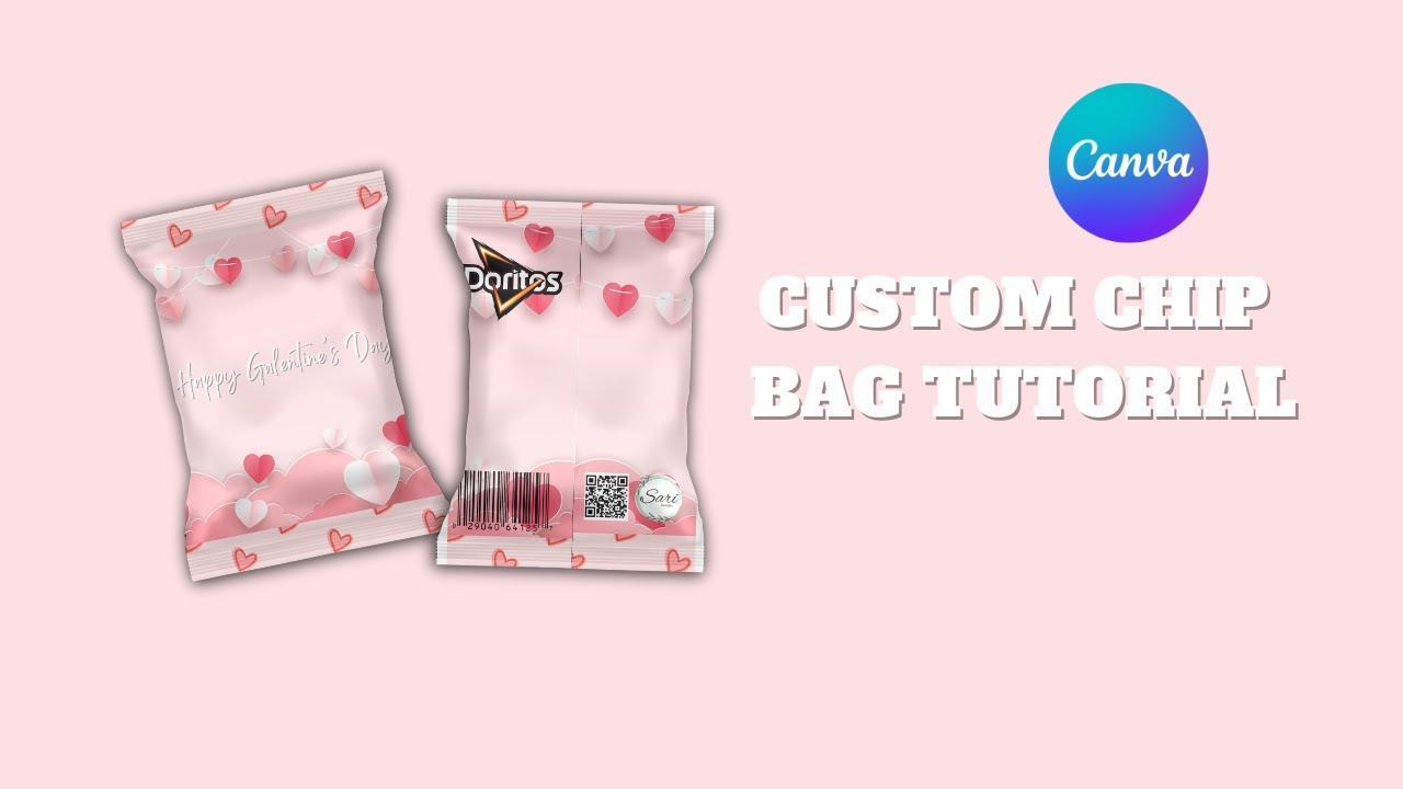 CUSTOM CHIP BAG TUTORIAL, GALENTINE'S THEME, CANVA
