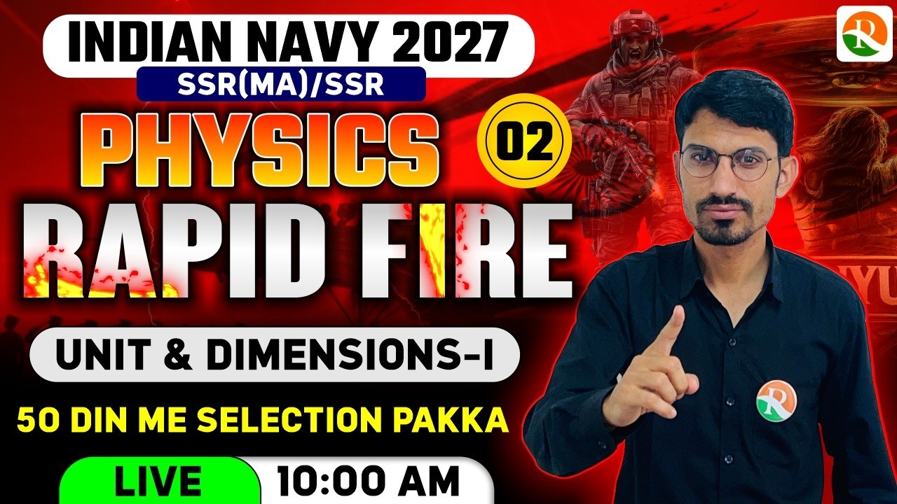 Abhimanyu Batch / Rapid Fire -02 / Navy New Batch Course / Navy Complete Batch / Navy Physics Class