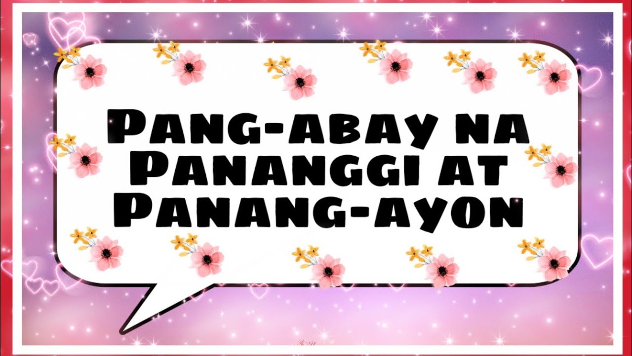 Pang-abay na Pananggi at Panang-ayon | Mga Uri ng Pang-abay | video lesson | by: Teacher Juvy