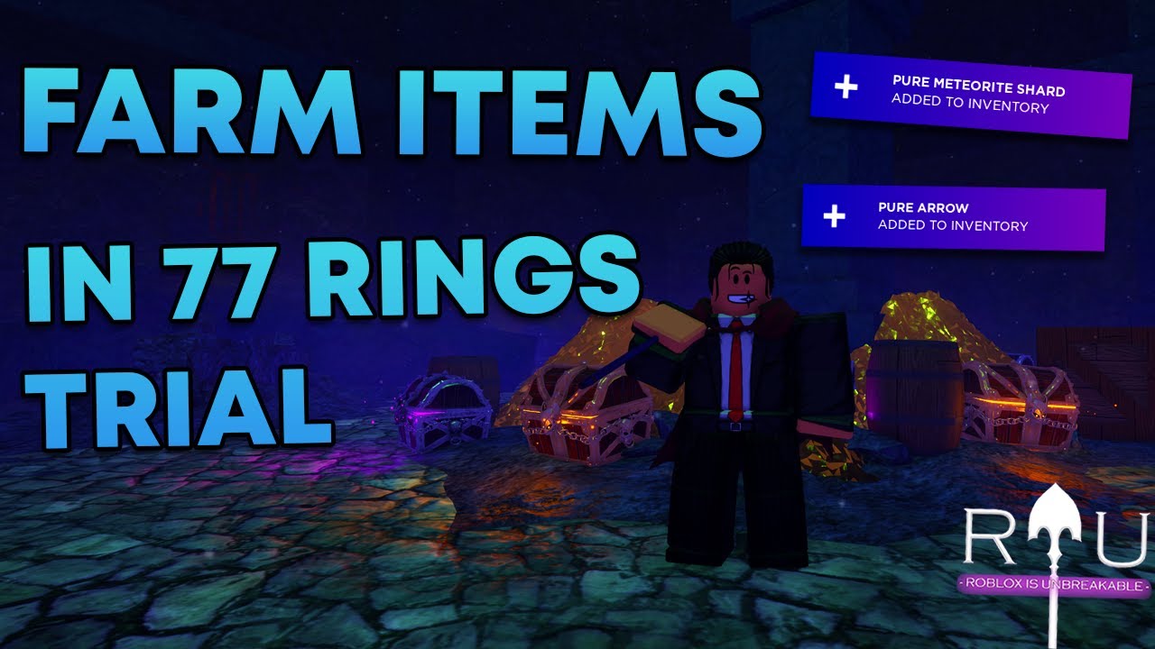 [RIU] How To FARM Items In 77 Rings Trial