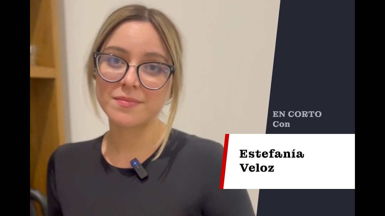 #EnCorto | Estefanía Veloz