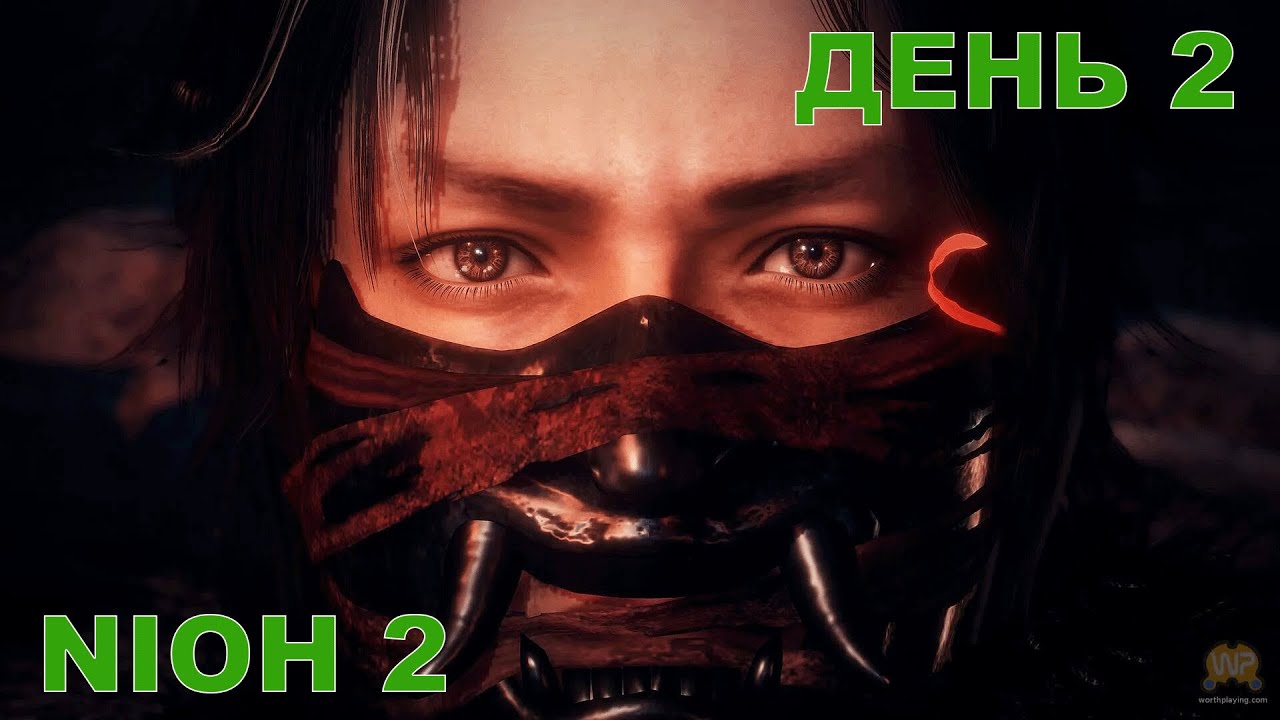 Прохождение Nioh 2. Стрим 2