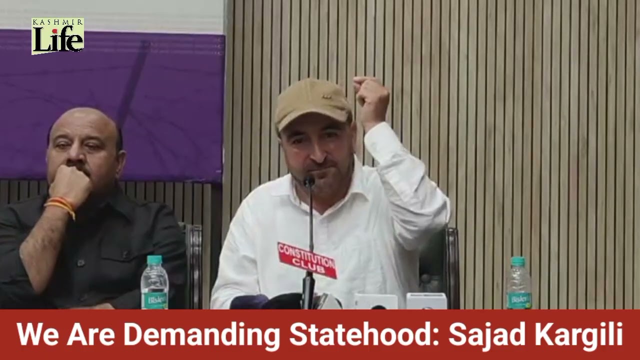 We Are Demanding Statehood: Sajad Kargili
