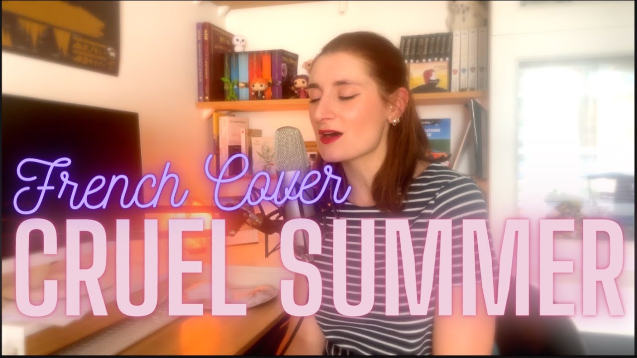 CRUEL SUMMER - Taylor Swift (FRENCH COVER)