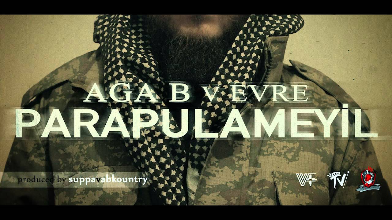 Aga B v Evre - Para Pula Meyil