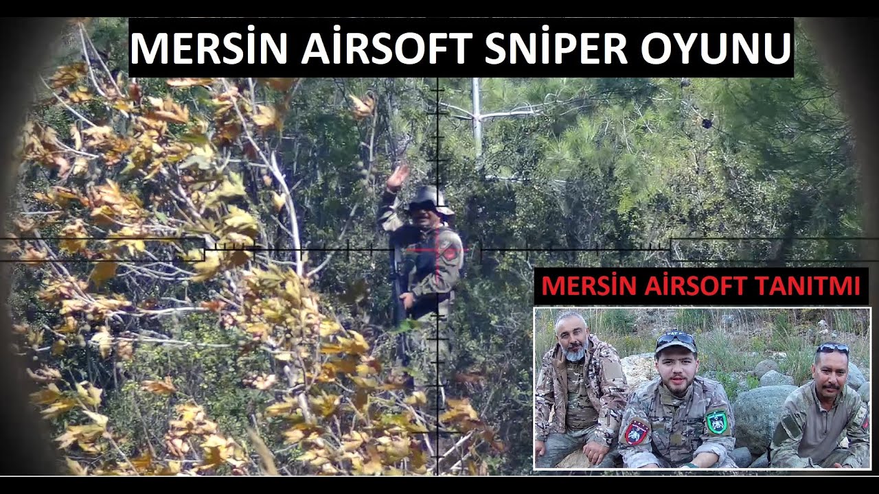 [Airsoft Sniper] Mersin Airsoft ile Dostluk M&uuml;sabakası ve Mersin Airsoft Tanıtımı | T&uuml;rk Sniper