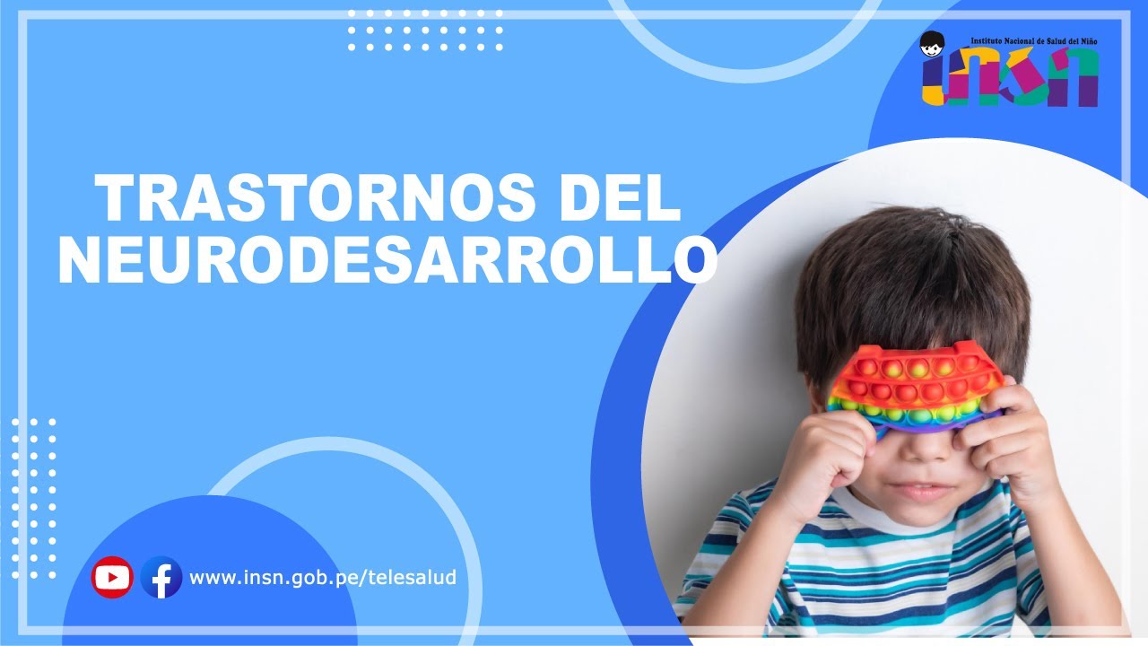 Trastornos del Neurodesarrollo - Telecapacitación INSN
