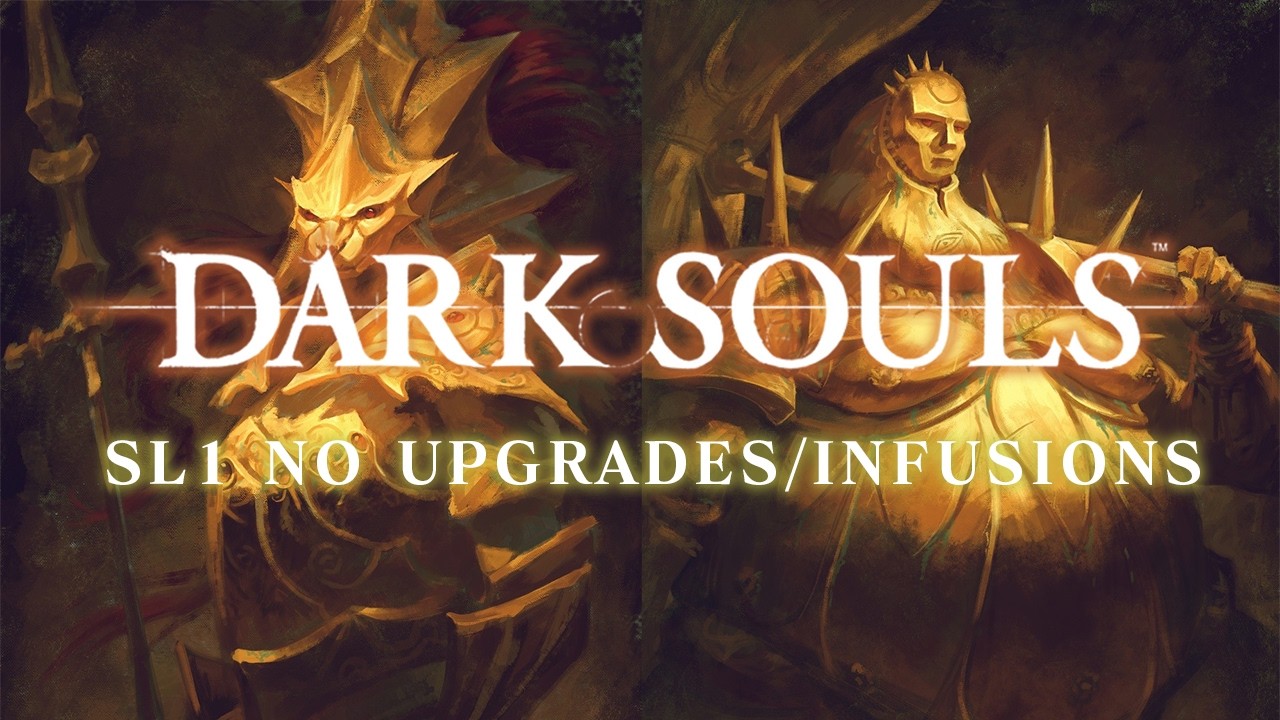 Dark Souls SL1 No Upgrades/Infusions Any% No-Hit