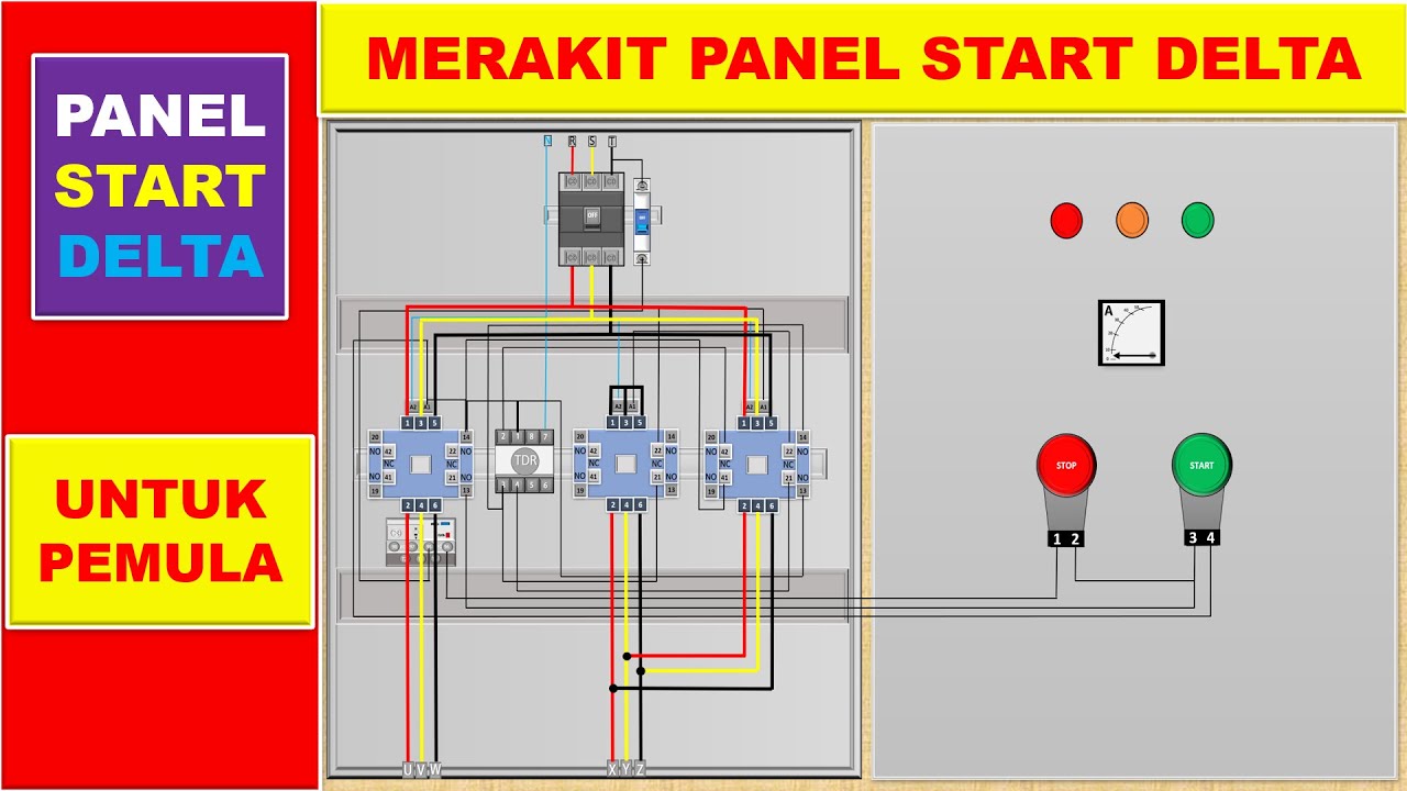 Cara Merakit Panel Rangkaian Start Delta Motor 3 Fasa