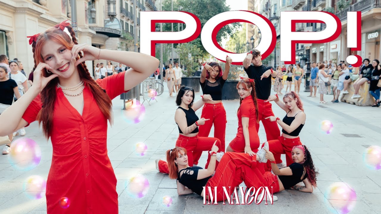 [KPOP IN PUBLIC] NAYEON (나연)  - 'POP!'  by DALLA CREW from Barcelona