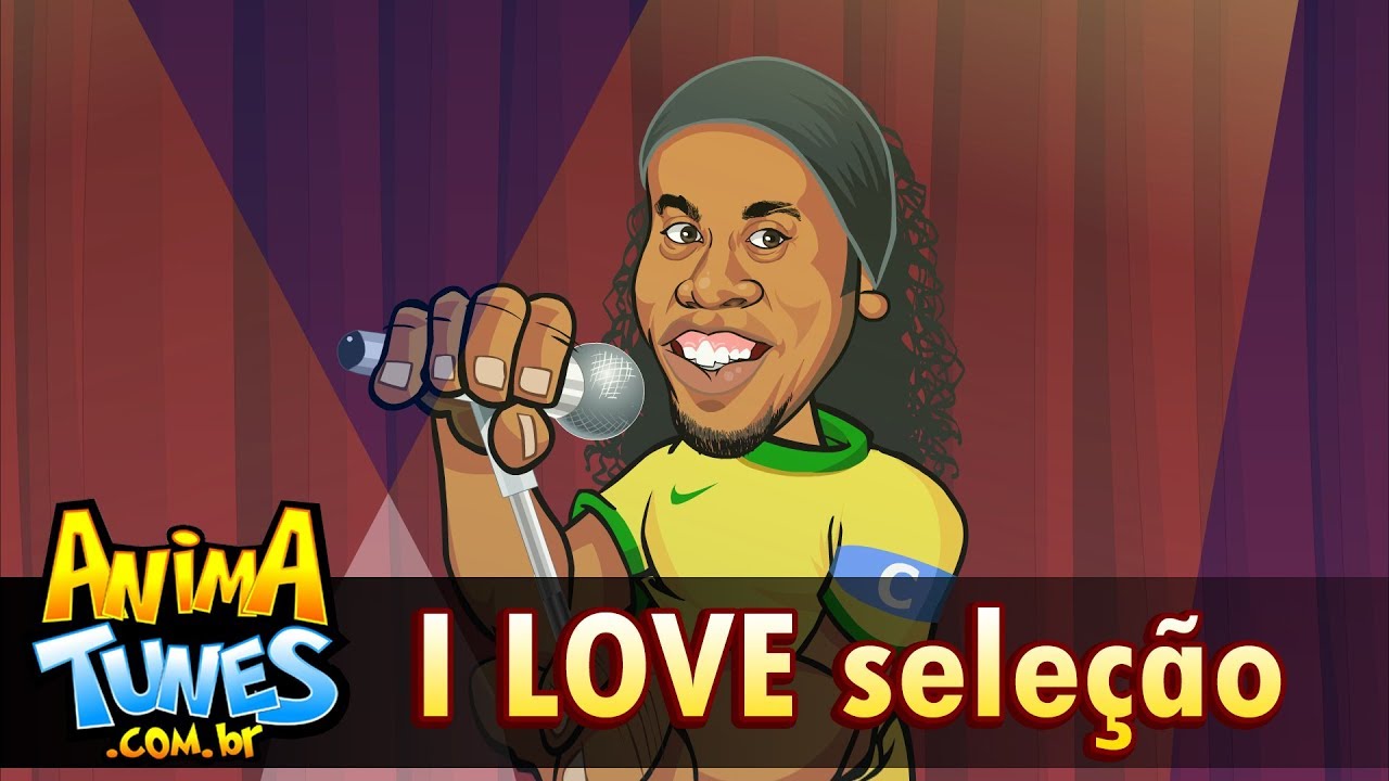 ANIMATUNES - I LOVE seleção