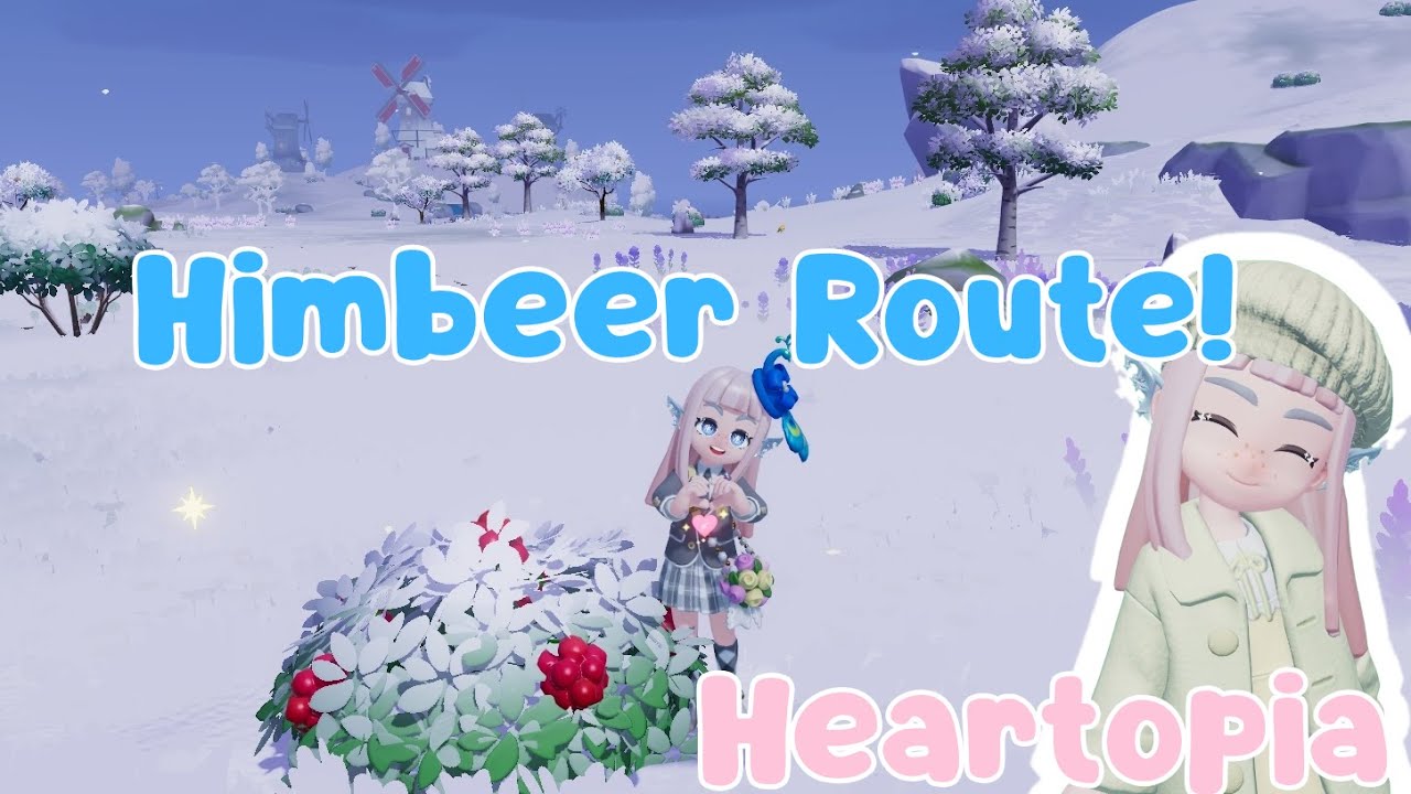 Heartopia How to fast Himbeeren sammeln - Route -