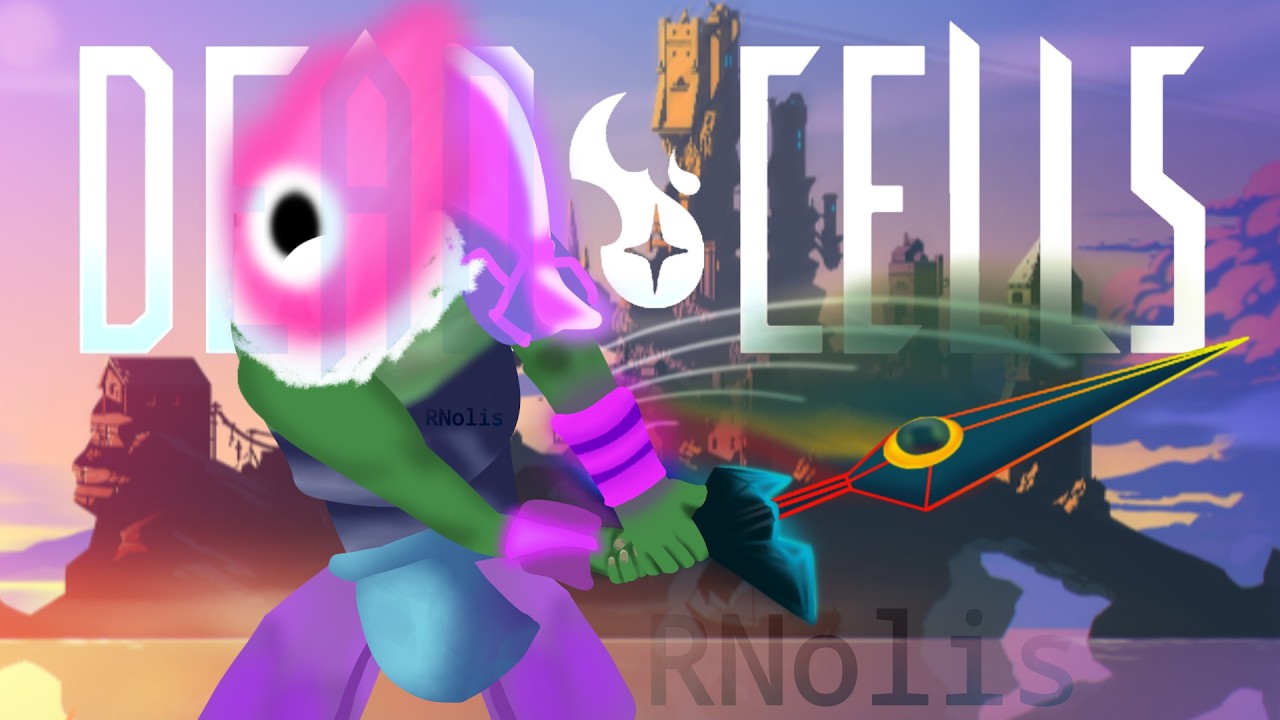 Killin my Souls till I... [15+] Dead Cells