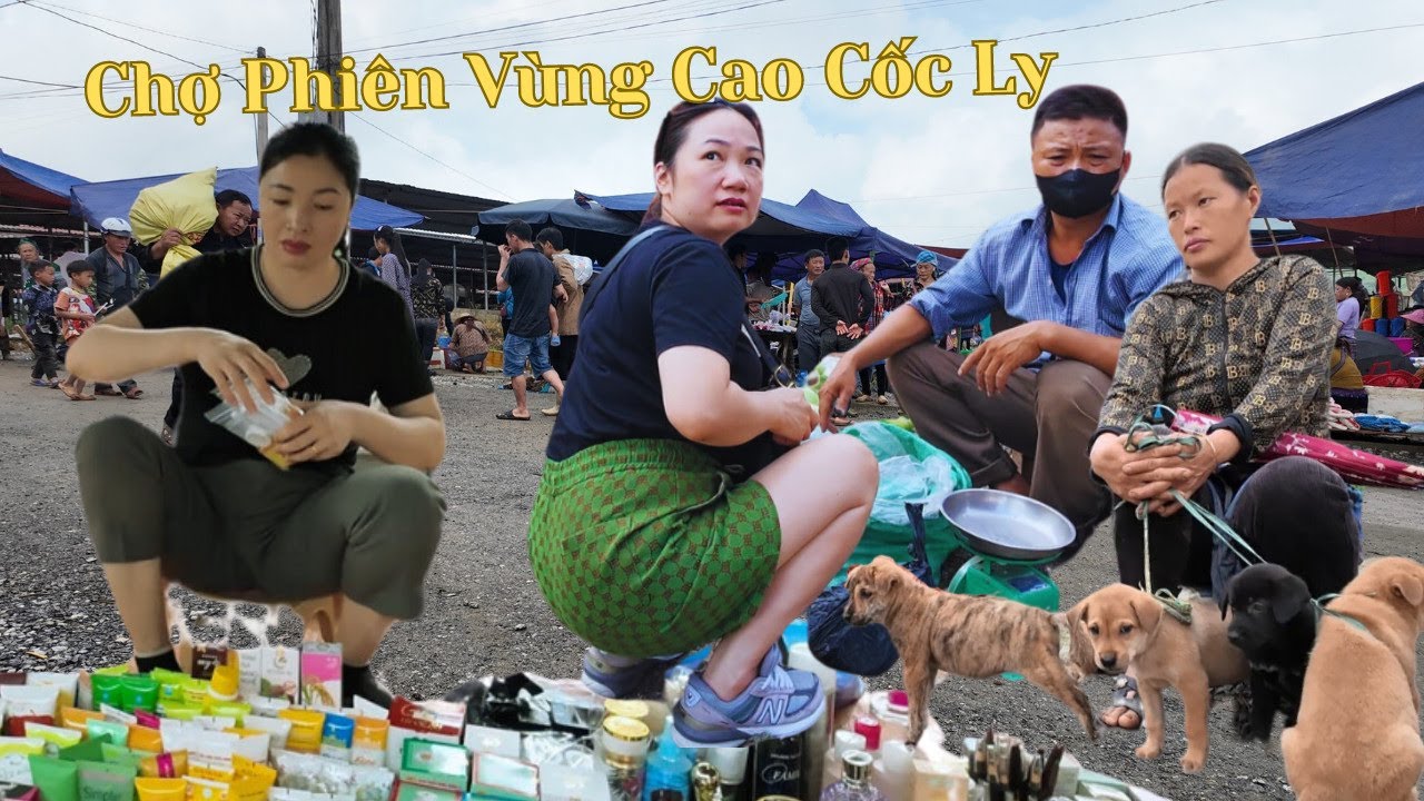 Chợ Phiên Cốc Ly - Chợ Gia Súc - Nhật Ký Vùng Cao