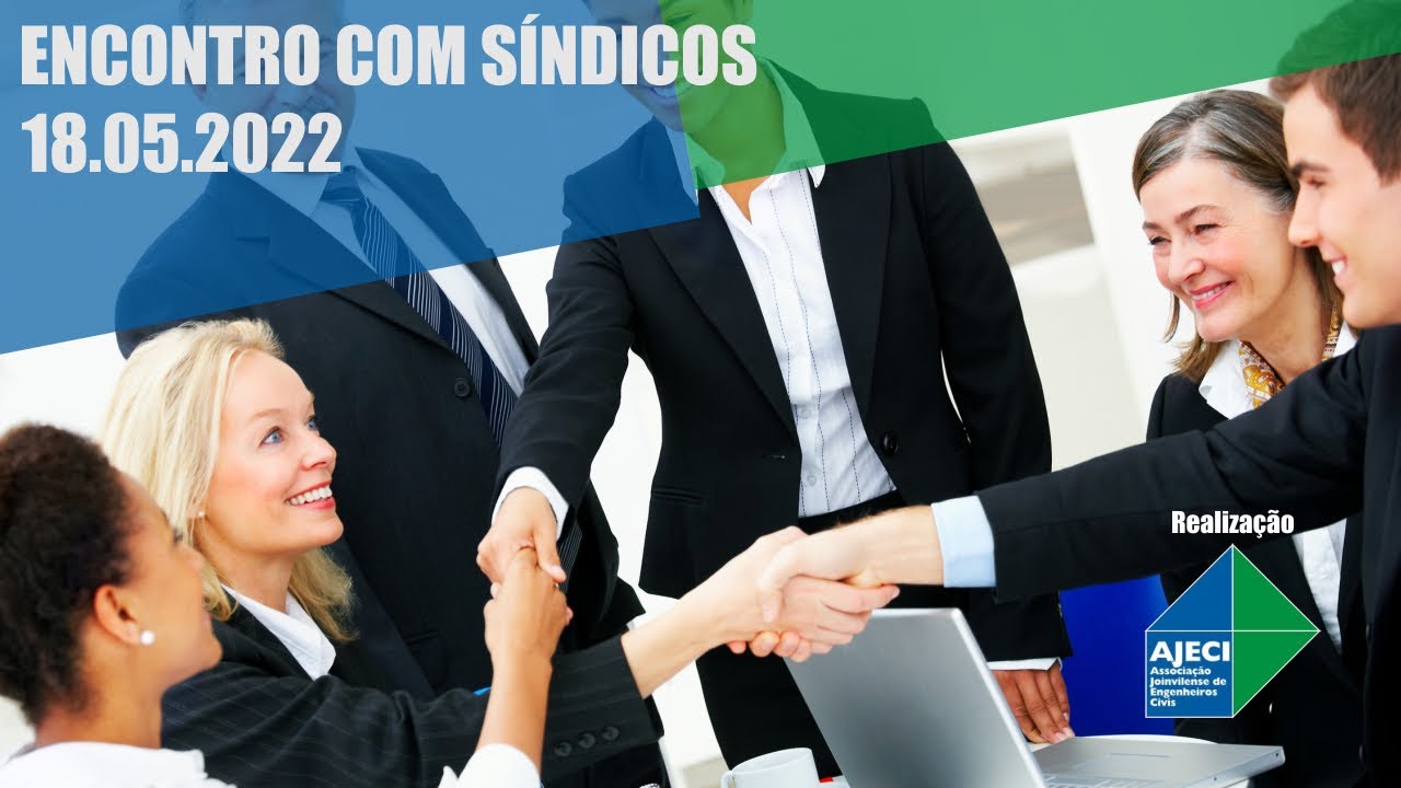 AJECI/ASDESC - Encontro com S&iacute;ndicos - 18.05.2022