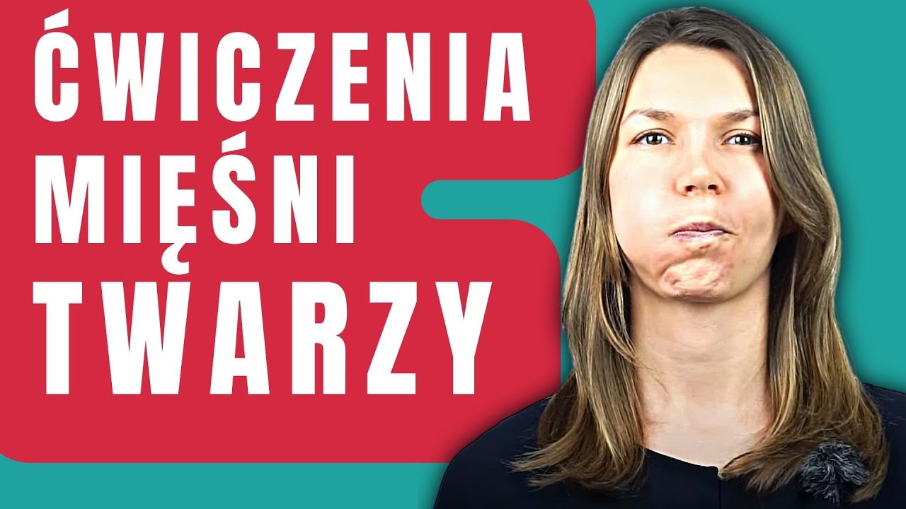 Mięśnie TWARZY - Jak je ĆWICZYĆ? | Zobacz Najlepsze Ćwiczenia Mięśni Twarzy- 8 propozycji od LEKARZA
