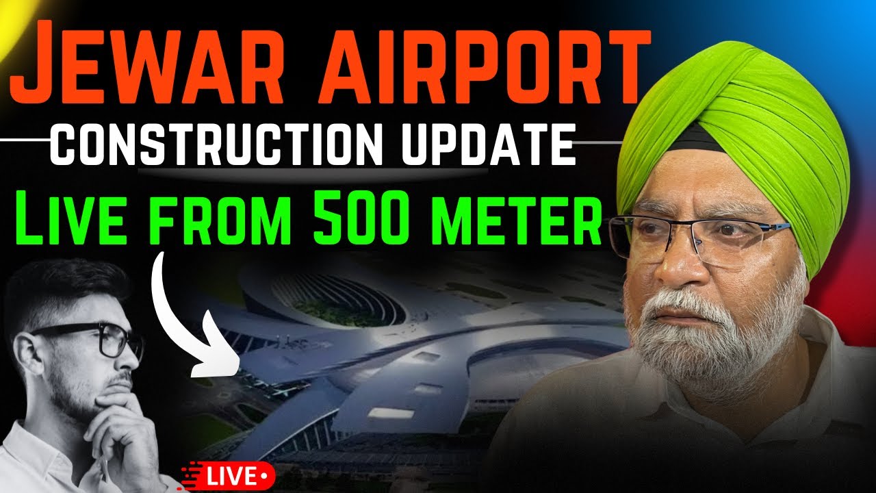 JEWAR AIRPORT | CONSTRUCTION UPDATE , LIVE SHOOT , FROM 500 METER..!!!￼