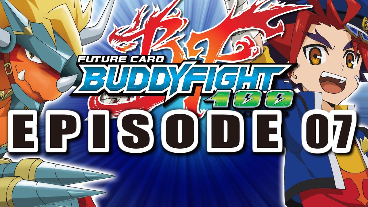 [Episode 7] Future Card Buddyfight Hundred Animation