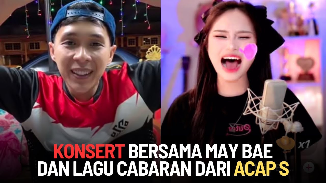 [FULL] KONSERT BERSAMA MAY BAE (VIETNAM) DAN LAGU CABARAN DARI ACAP S | LIVE TIKTOK