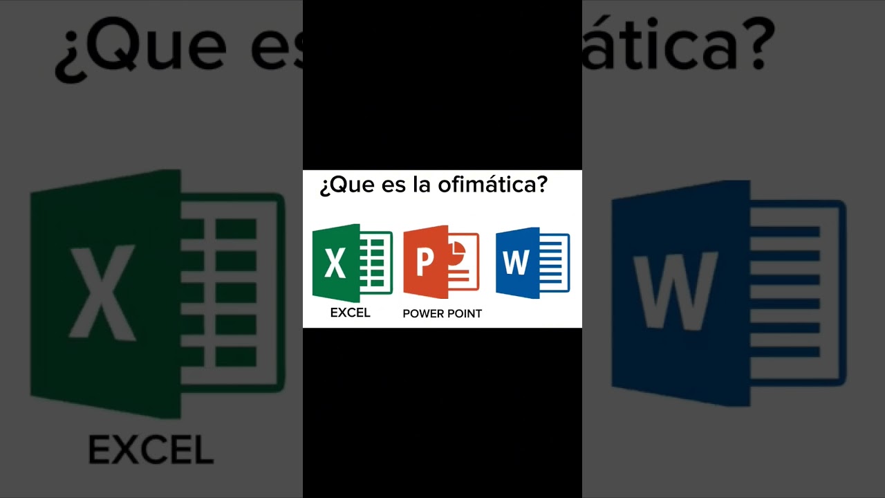 &iquest;Que es la Ofim&aacute;tica?              #Ofimatica_3110​#ClasesytutoriasdeExcel​