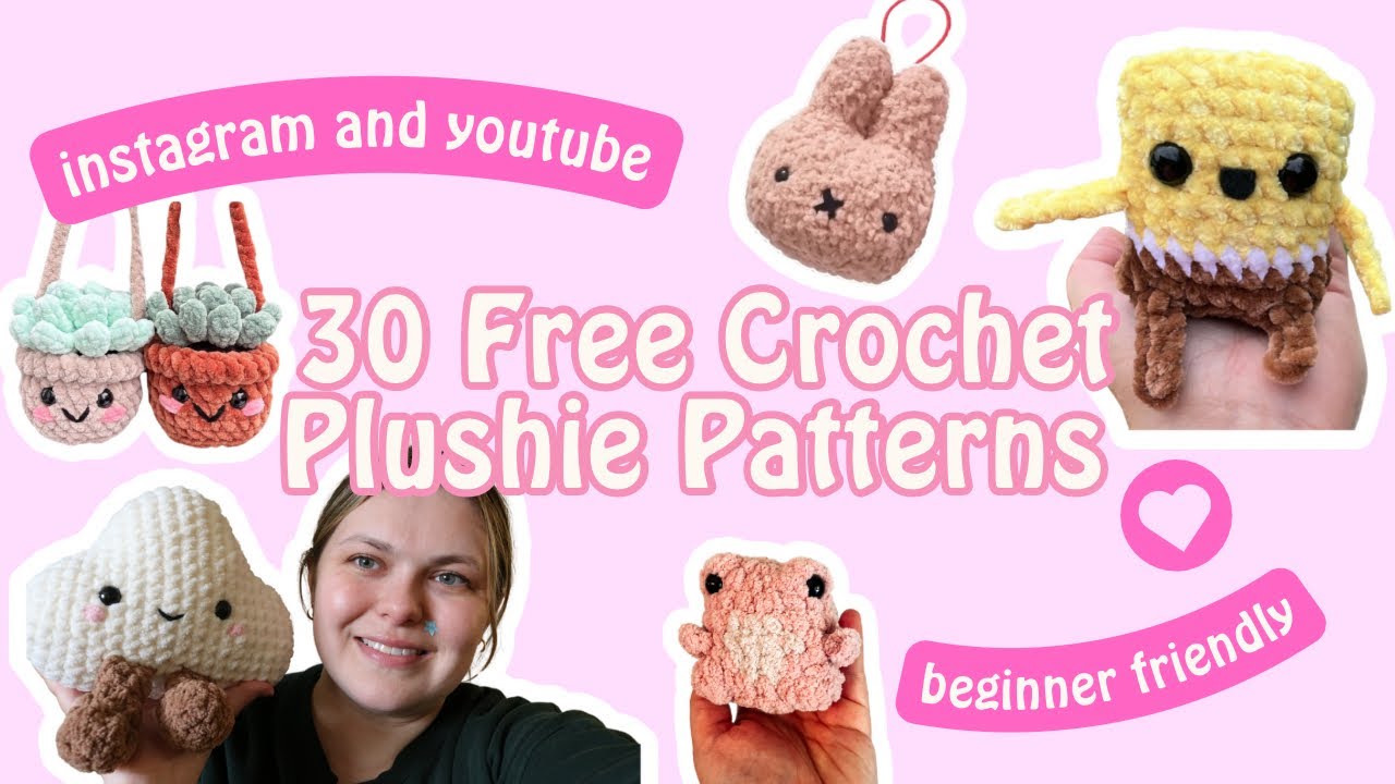 Free Crochet Plushies Patterns to try from Instagram and YouTube! Beginner friendly video tutorials!