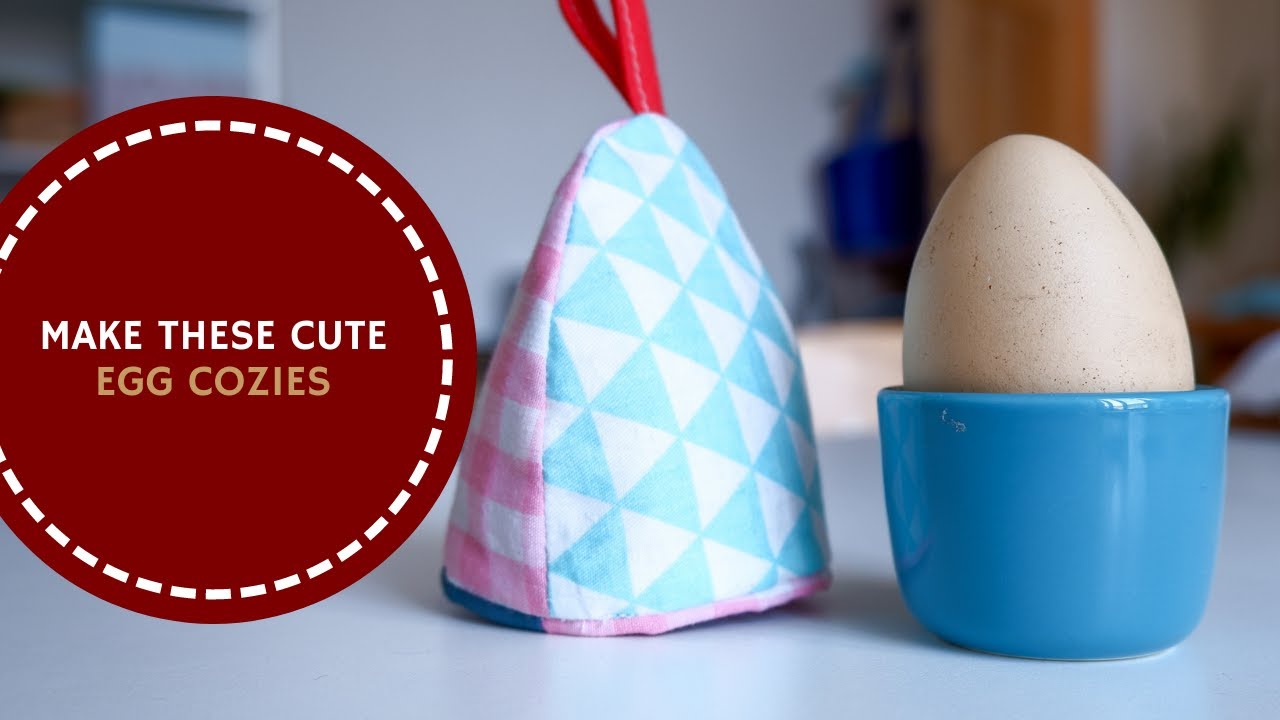 How to make an egg cozy