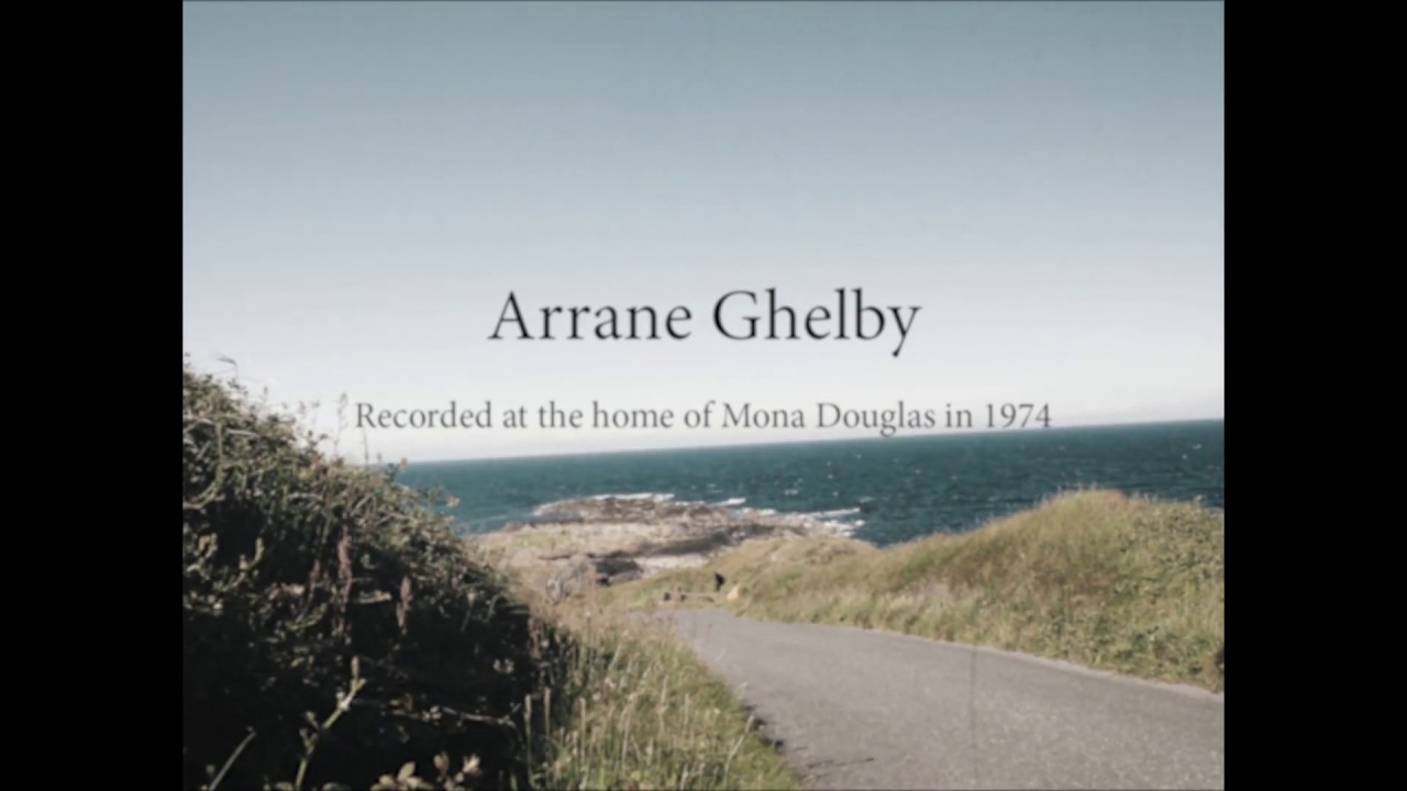 Arrane Ghelby: 1974 recording of Mona Douglas, Bernard Caine & Charles Guard