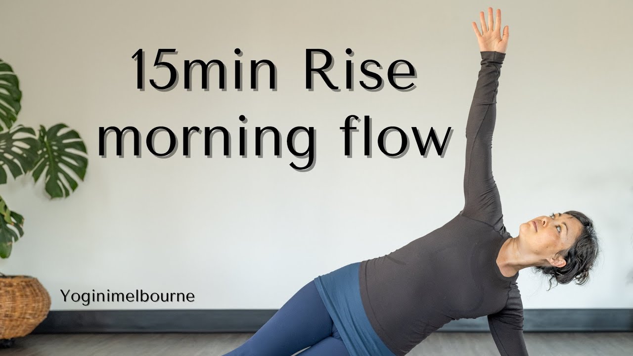 15 min Rise & shine full body morning | fast flowing practice