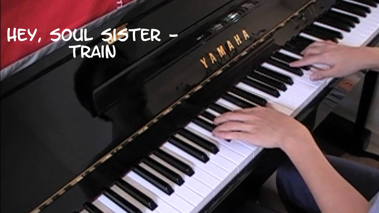 Hey, Soul Sister - Train - Piano Cover