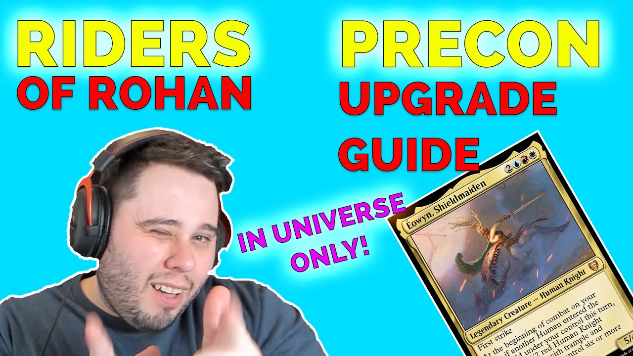 RIDERS OF ROHAN PRECON UPGRADE GUIDE (IN UNIVERSE ONLY)